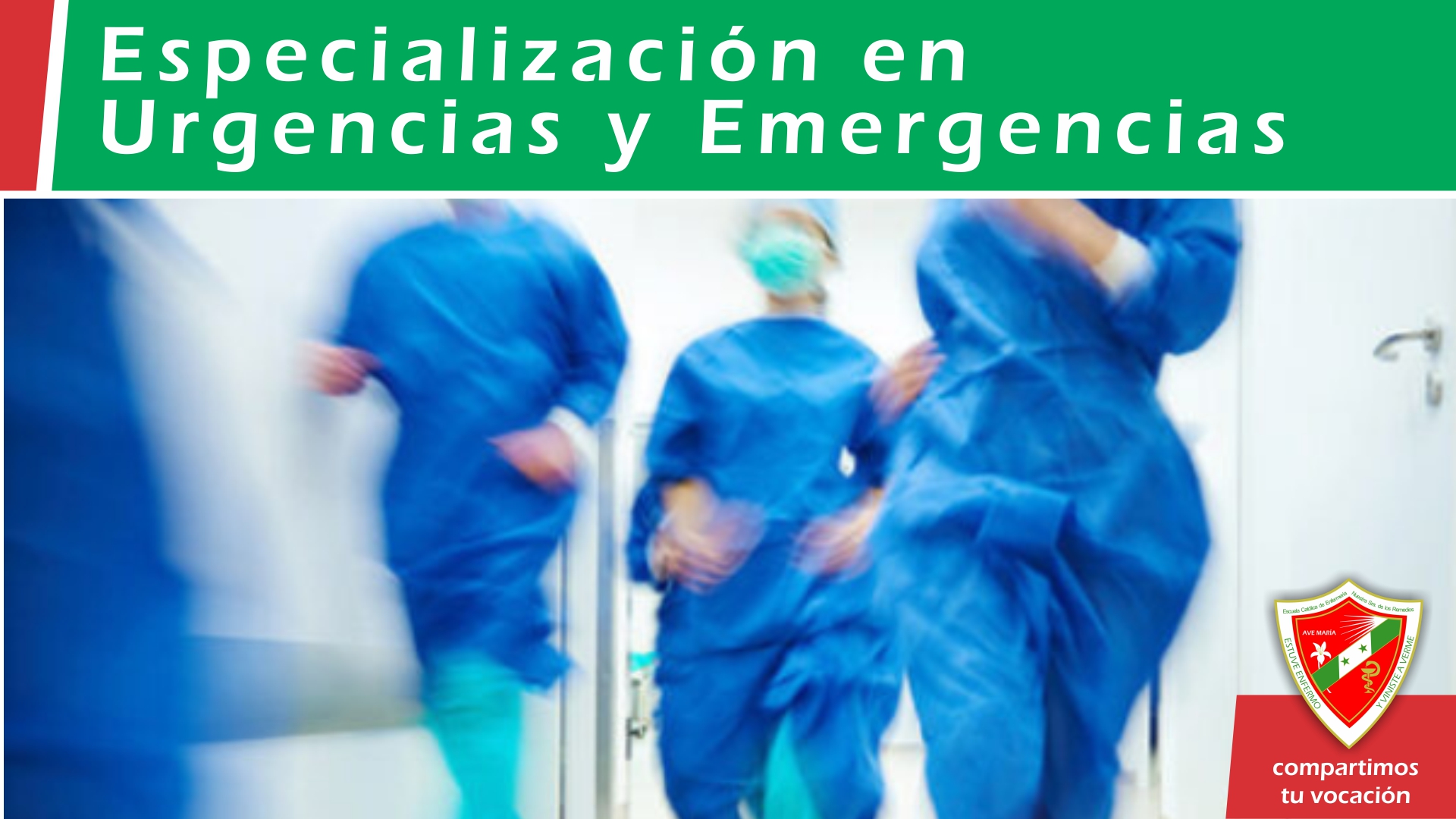 Especialización en Urgencias y Emergencias Escuela Católica de Enfermería